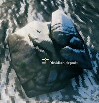 Obsidian deposit *50