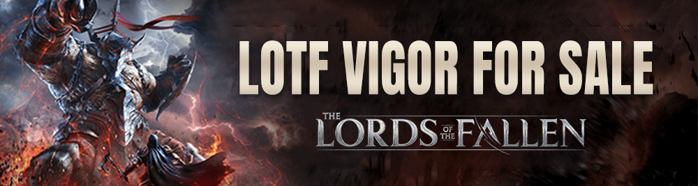 Lords of the Fallen Vigor
