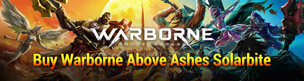 Warborne Above Ashes Solarbite