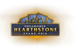dreamhack hearthstone grand prix hearthstone